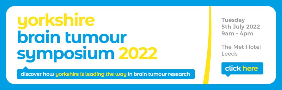 Yorkshire Brain Tumour Symposium 2022