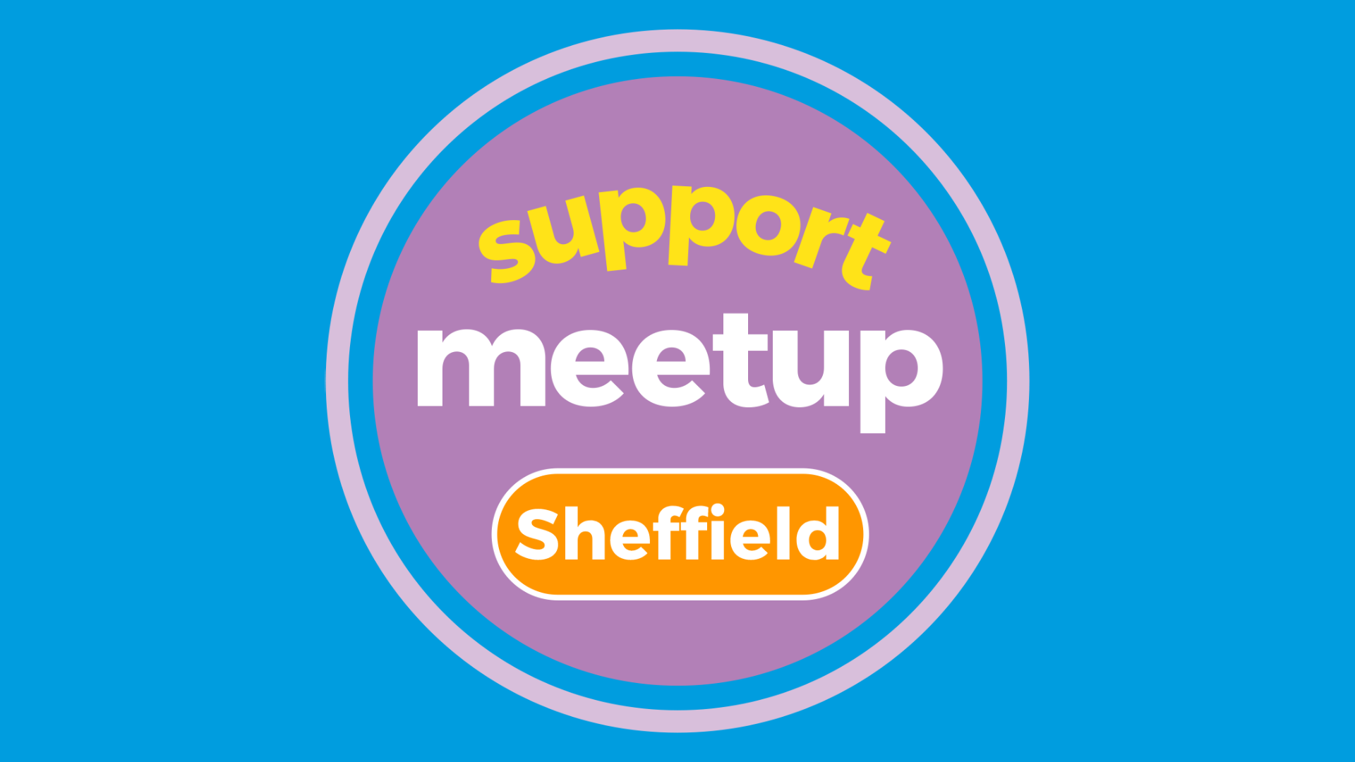 Sheffield Support Meetup